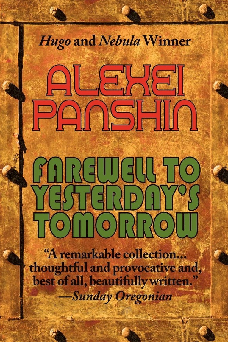 Alexei Panshin - Farewell to Yesterday's Tomorrow, Häftad