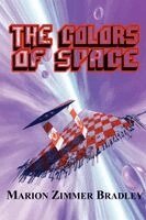 Marion Zimmer Bradley - Colors of Space, Häftad