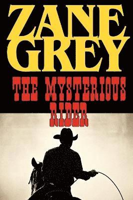 Zane Grey - Mysterious Rider, Häftad