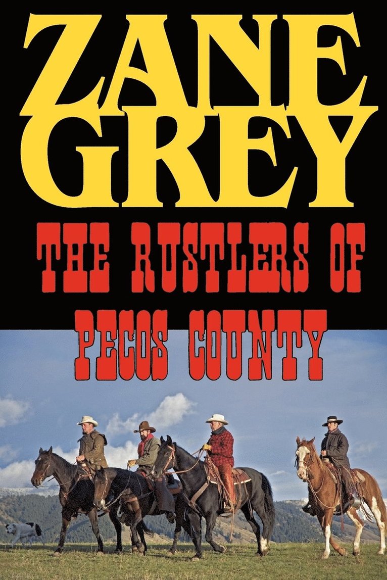 The Rustlers of Pecos County 1