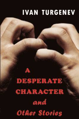 bokomslag Desperate Character and Other Stories