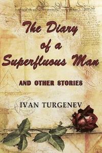 bokomslag The Diary of a Superfluous Man and Other Stories