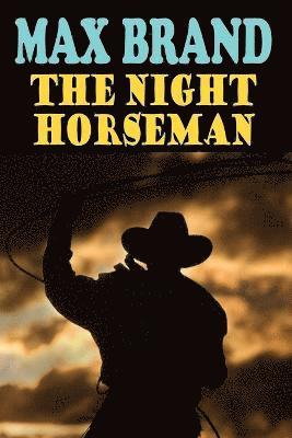 Max Brand - Night Horseman, Häftad
