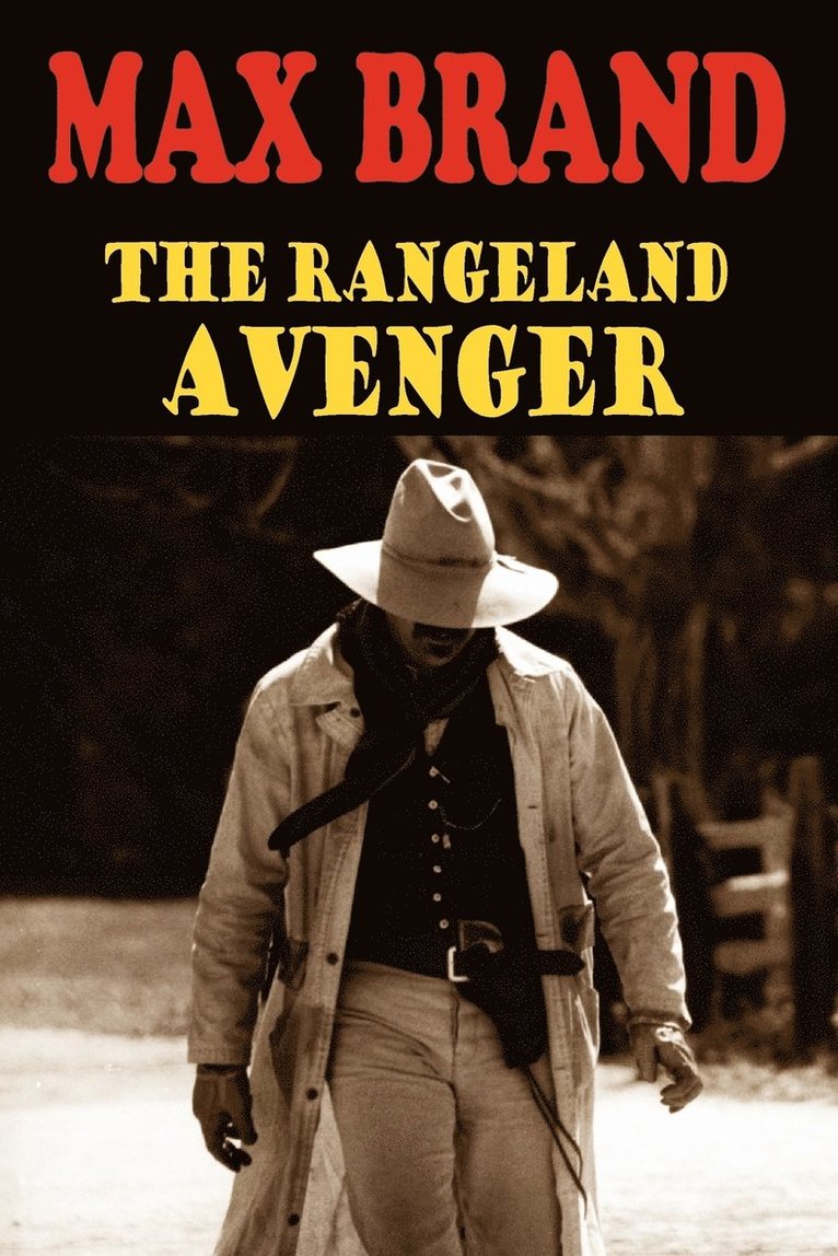 The Rangeland Avenger 1