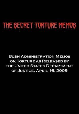 The Secret Torture Memos 1