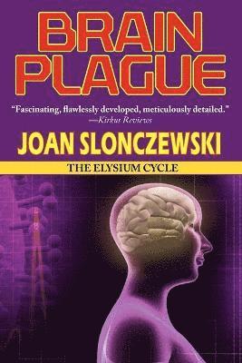 bokomslag Brain Plague - An Elysium Cycle Novel