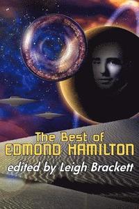 bokomslag The Best of Edmond Hamilton