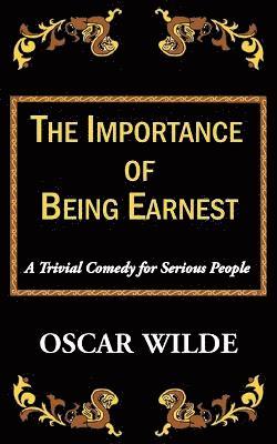 Importance of Being Earnest-A Trivial Comedy for Serious People