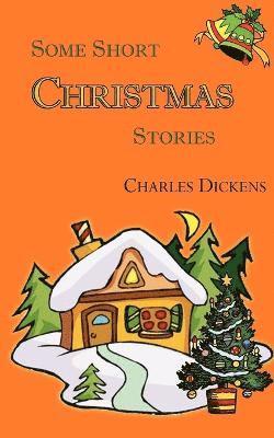 Some Short Christmas Stories 1