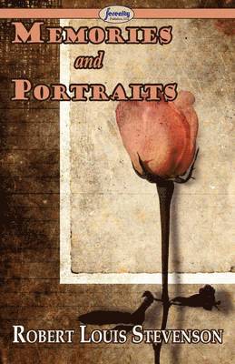 Robert Louis Stevenson - Memories and Portraits, Häftad