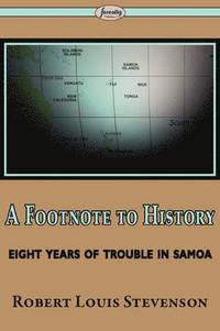 bokomslag A Footnote to History (Eight Years of Trouble in Samoa)