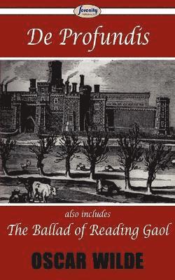 De Profundis & The Ballad of Reading Gaol 1
