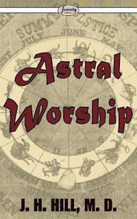 bokomslag Astral Worship