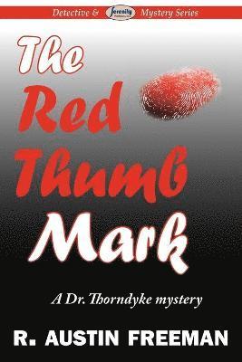 R Austin Freeman - Red Thumb Mark, Häftad