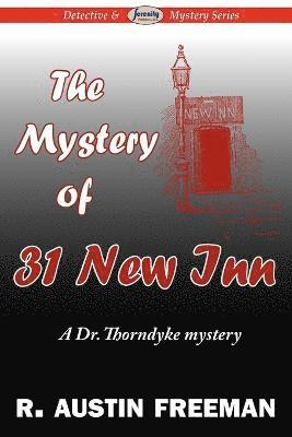 R Austin Freeman - Mystery of 31 New Inn, Häftad