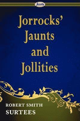 bokomslag Jorrocks' Jaunts and Jollities