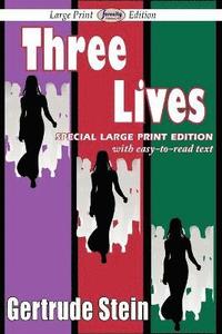 bokomslag Three Lives (Large Print Edition)