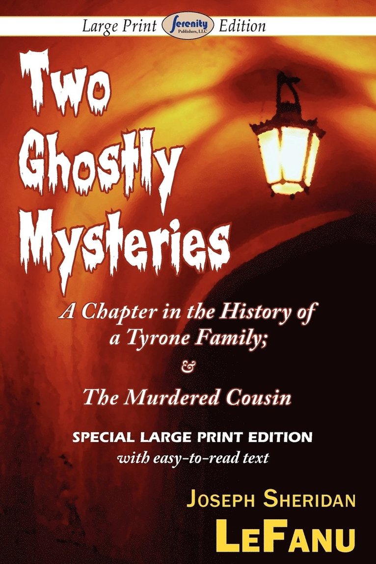 Joseph Sheridan Lefanu - Two Ghostly Mysteries, Häftad