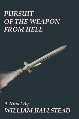 Pursuit of the Weapon from Hell 1