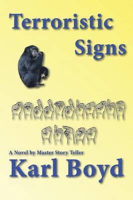 Karl Boyd - Terroristic Signs, Häftad. Tillgänglighet: Lägg i varukorg
