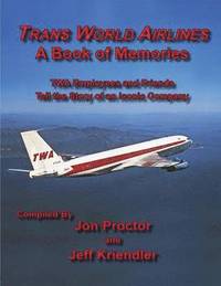 bokomslag Trans World Airlines a Book of Memories