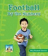 Mary Elizabeth Salzmann - Football by the Numbers, Inbunden