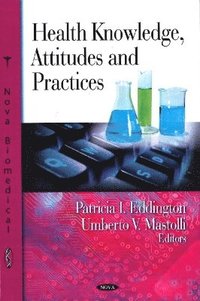 bokomslag Health Knowledge, Attitudes & Practices