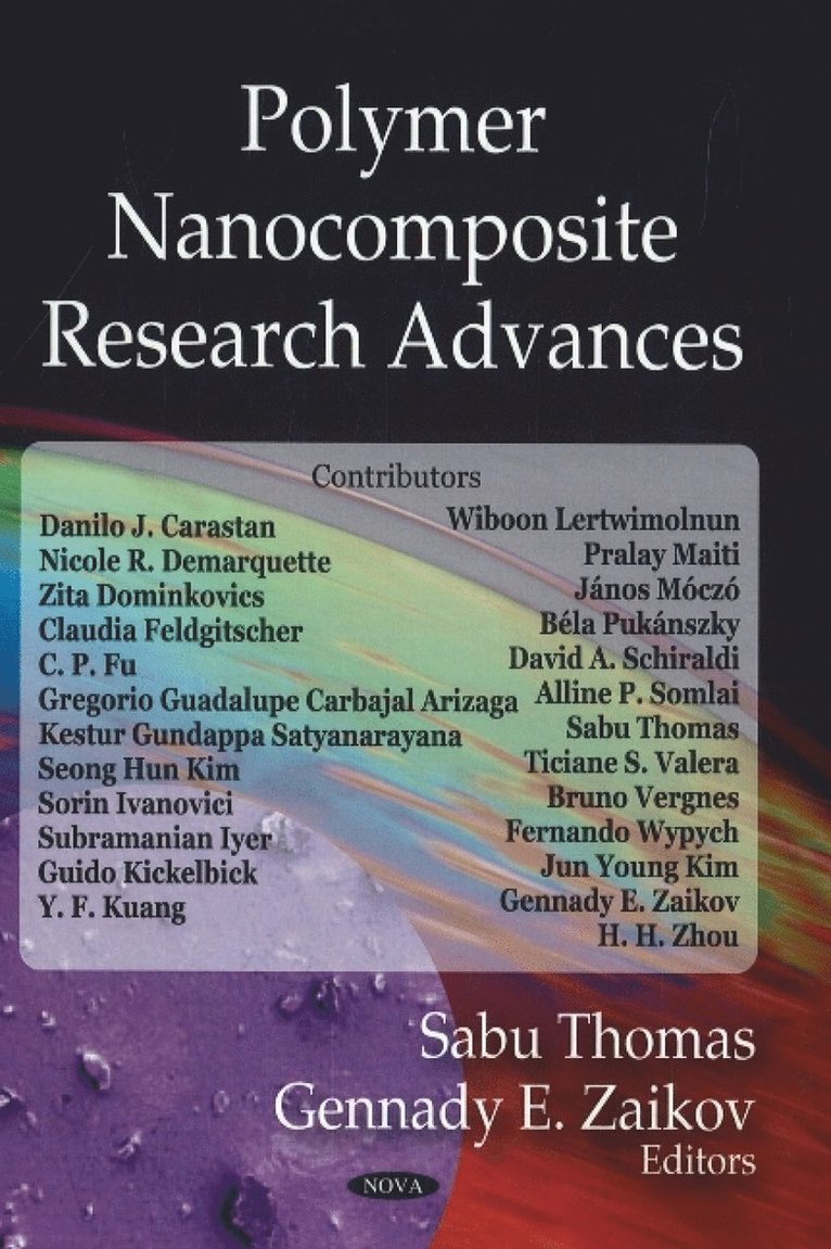 Sabu Thomas, Gennady E Zaikov - Polymer Nanocomposite Research Advances, Inbunden