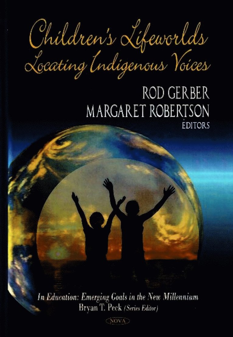 Rod Gerber, Margaret Robertson - Children's Lifeworlds, Inbunden