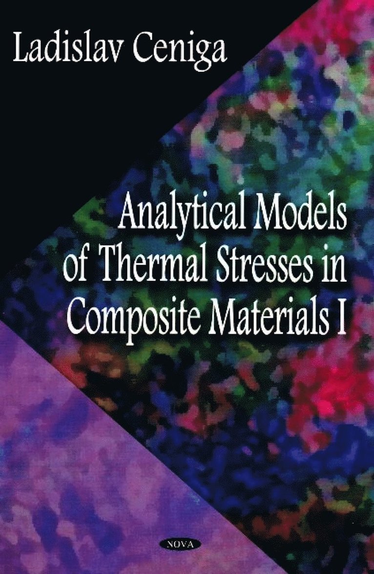Analytical Models of Thermal Stresses in Composite Materials I