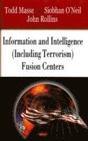 bokomslag Information & Intelligence (Including Terrorism) Fusion Centers