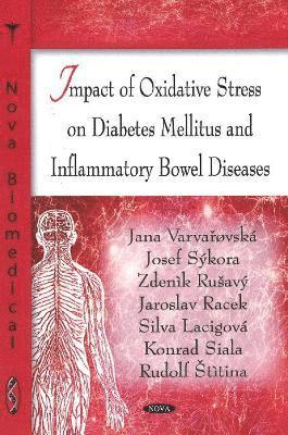 bokomslag Impact of Oxidative Stress on Diabetes Mellitus & Inflammatory Bowel Diseases