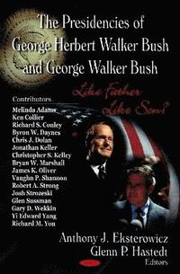 bokomslag Presidencies of George Herbert Walker Bush & George Walker Bush