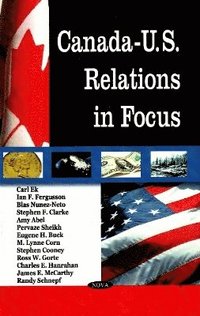bokomslag Canada-U.S. Relations in Focus