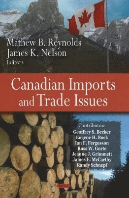 bokomslag Canadian Imports & Trade Issues