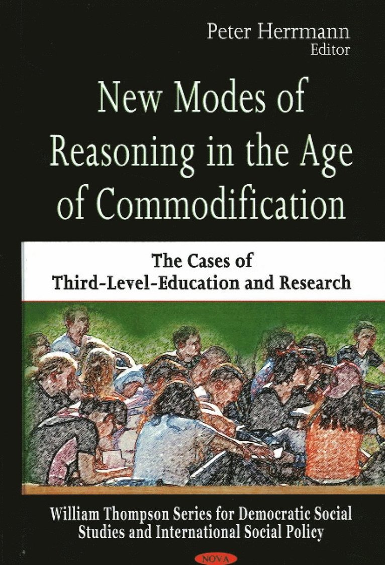 Peter Herrmann - New Modes of Reasoning in the Age of Commodification, Inbunden