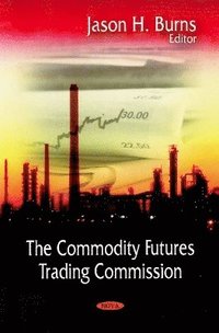 bokomslag Commodity Futures Trading Commision