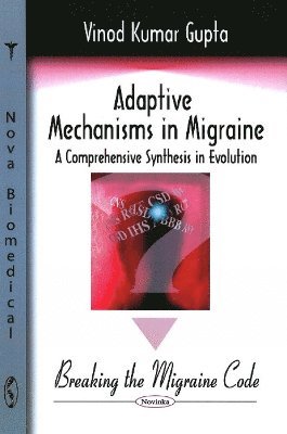 bokomslag Adaptive Mechanisms in Migraine