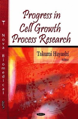 bokomslag Progress in Cell Growth Process Research