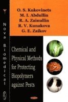 bokomslag Chemical & Physical Methods for Protecting Biopolymers Against Pests