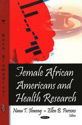 Female African Americans & Health Research 1