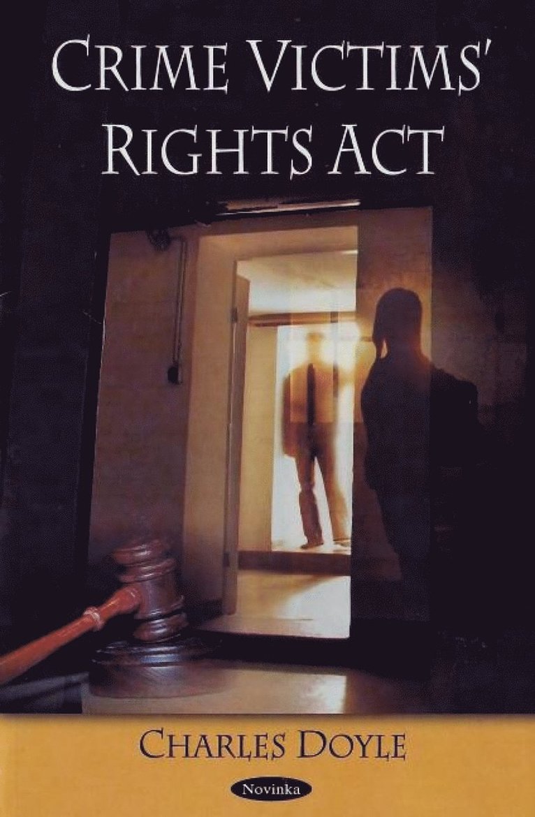 Charles Doyle - Crime Victims' Rights Act, Häftad
