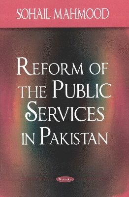bokomslag Reform of the Public Services in Pakistan