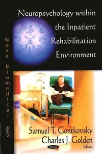 bokomslag Neuropsychology within the Inpatient Rehabilitation Environment