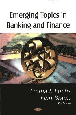 bokomslag Emerging Topics in Banking & Finance