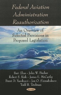 bokomslag Federal Aviation Administration Reauthorization