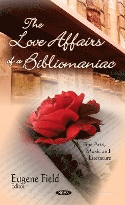 bokomslag Love Affairs of a Bibliomaniac