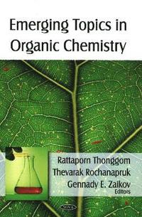 bokomslag Emerging Topics in Organic Chemistry