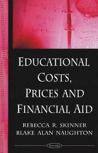 bokomslag Educational Costs, Prices & Financial Aid
