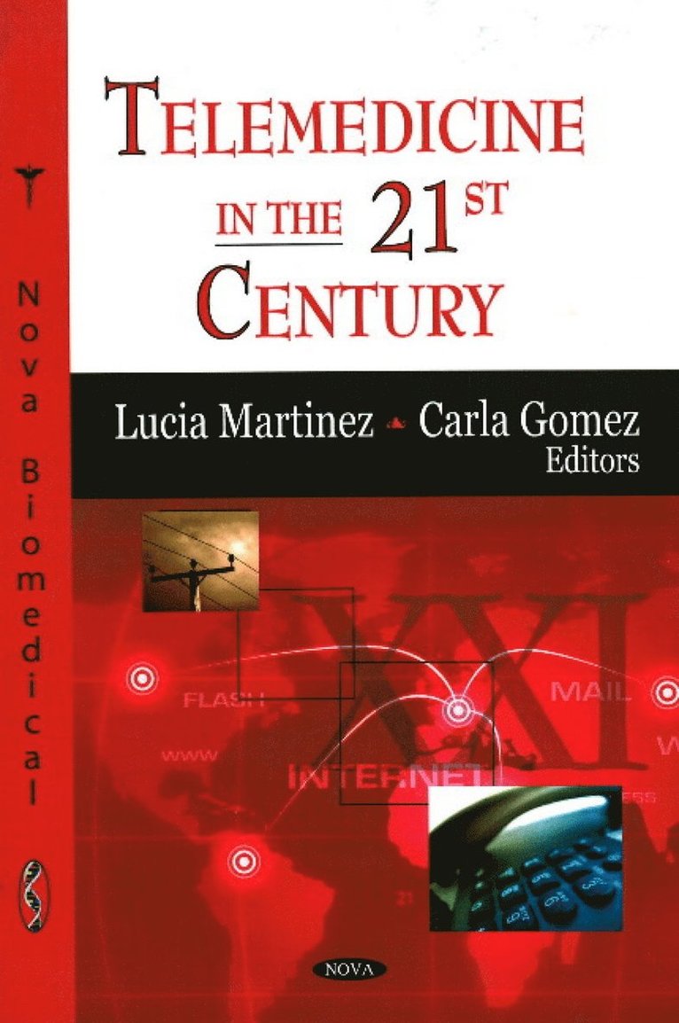 Lucia Martinez, Carla Gomez - Telemedicine in the 21st Century, Inbunden